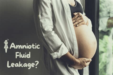 small amount of amniotic fluid leak|Leaking Amniotic Fluid 